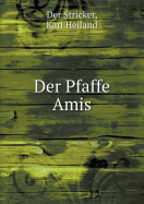 Der Pfaffe Amis - Stricker