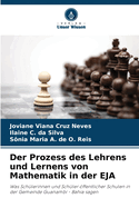 Der Prozess des Lehrens und Lernens von Mathematik in der EJA