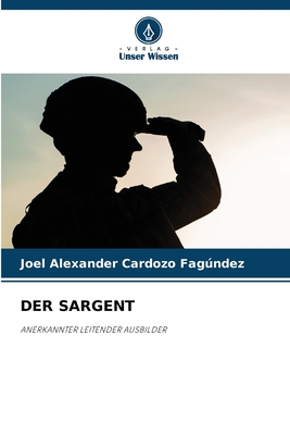 Der Sargent - Cardozo Fagndez, Joel Alexander