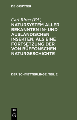 Der Schmetterlinge, Teil 2 - Jablonsky, Carl Gustav (Editor), and Herbst, Johann Friedrich Wilhem (Editor), and Ritter, Carl