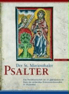 Der St. Marienthaler Psalter: Eine Prachthandschrift Des 13. Jahrhunderts Im Besitz Der Sachsischen Zisterzienserinnenabtei St. Marienthal