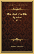 Der Staat Und Die Agnaten (1902)