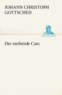 Der Sterbende Cato