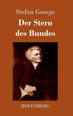 Der Stern des Bundes - George, Stefan