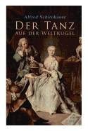 Der Tanz auf der Weltkugel