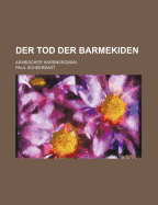 Der Tod Der Barmekiden: Arabischer Haremsroman
