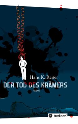 Der Tod Des Kramers - Reiter, Hans K