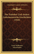 Der Todseher Und Andere Geheimnisreiche Geschichten (1910)