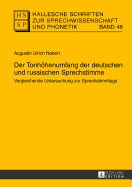 Der Tonhoehenumfang der deutschen und russischen Sprechstimme: Vergleichende Untersuchung zur Sprechstimmlage