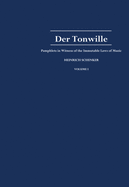 Der Tonwille: Pamphlets in Witness of the Immutable Laws of Music, Volume I: Issues 1-5 (1921-1923)