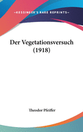 Der Vegetationsversuch (1918)