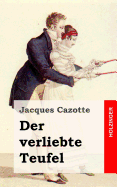 Der Verliebte Teufel: (Le Diable Amoureux)