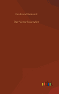 Der Verschwender