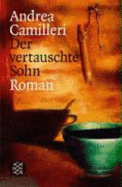 Der Vertauschte Sohn - Camilleri, Andrea; Kahn, Moshe