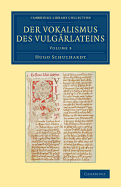 Der Vokalismus des Vulgrlateins
