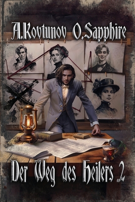 Der Weg des Heilers Buch 2: Eine Portal Progression-Fantasy Serie - Kovtunov, Alexey, and Sapphire, Oleg