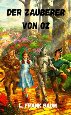 Der Zauberer von Oz - Sanchez Alonso, Leonardo Pablo Federico (Translated by), and Baum, L Frank