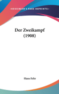 Der Zweikampf (1908)
