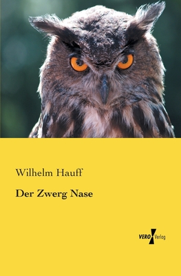 Der Zwerg Nase - Hauff, Wilhelm