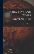 Derby Day and Other Adventures