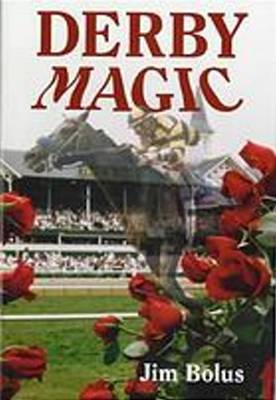 Derby Magic - Bolus, Jim