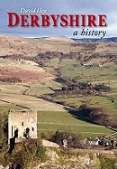 Derbyshire: A History