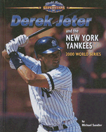 Derek Jeter and the New York Yankees: 2000 World Series - Sandler, Michael