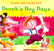 Derek's Dog Days - Charlton, Nancy Lee