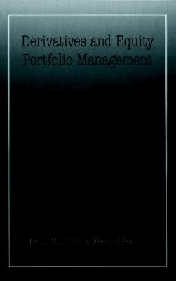 Derivatives and Equity Portfolio Management - Collins, Bruce M, and Fabozzi, Frank J