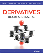 Derivatives: Theory and Practice