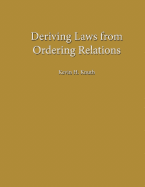 Deriving Laws from Ordering Relations