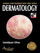 Dermatology: Anshan Gold Standard Mini Atlas Series