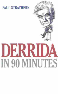 Derrida in 90 Minutes - Strathern, Paul