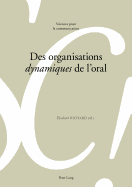 Des Organisations Dynamiques? de l'Oral