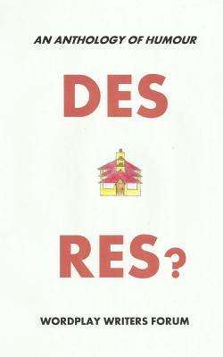 Des Res?: An Anthology of Humour - Campbell, Patrick, and Grundey, Nigel, and Davies, Janette