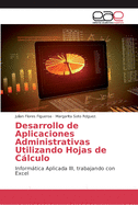 Desarrollo de Aplicaciones Administrativas Utilizando Hojas de Clculo