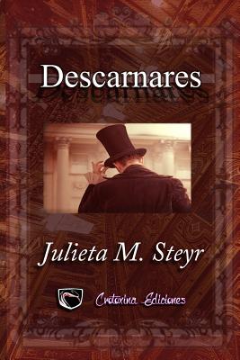 Descarnares - Ediciones, Crotoxina (Editor), and Steyr, Julieta M