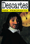 Descartes - Para Principiantes