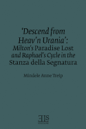 'Descend from Heav'n Urania': Milton's Paradise Lost and Raphael's Cycle in the Stanza Della Segnatura