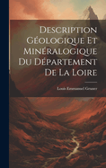 Description Gologique Et Minralogique Du Dpartement De La Loire