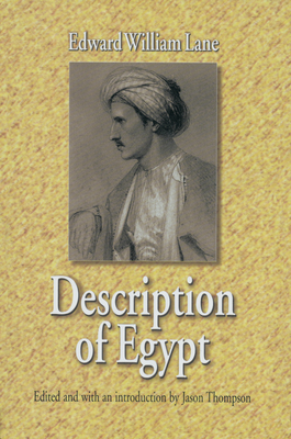 Description of Egypt: Notes and Views in Egypt and Nubia - Lane, Edward William