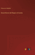 Descrittione del Regno di Scotia