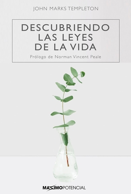 Descubriendo Las Leyes de la Vida - Templeton, Sir John