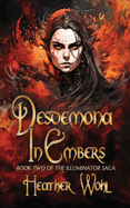Desdemona in Embers
