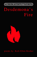 Desdemona's Fire