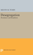 Desegregation: Resistance and Readiness