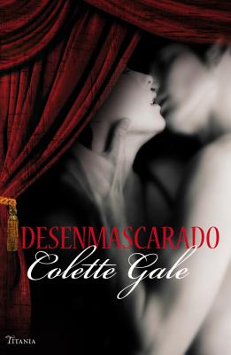 Desenmascarado - Gale, Colette