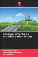 Desenvolvimento de estradas e ruas verdes