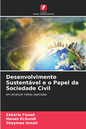 Desenvolvimento Sustentvel e o Papel da Sociedade Civil