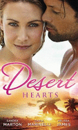 Desert Hearts: Sheikh without a Heart / Heart of the Desert / the Sheikh's Destiny